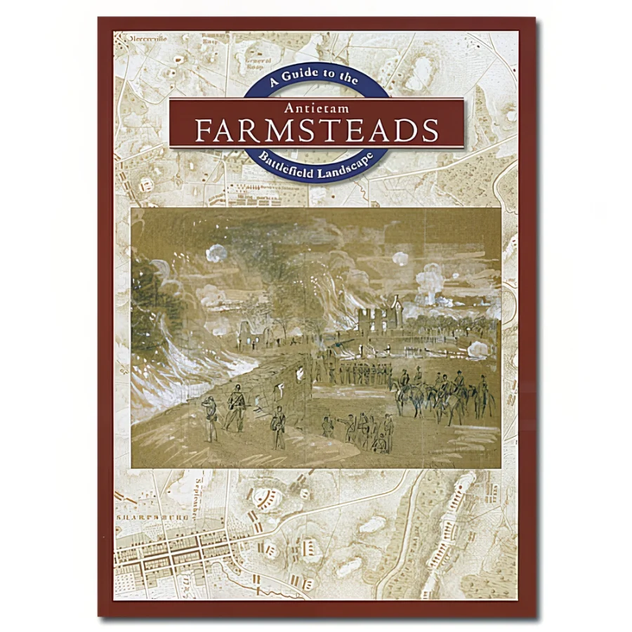 A Guide to the Antietam Farmsteads