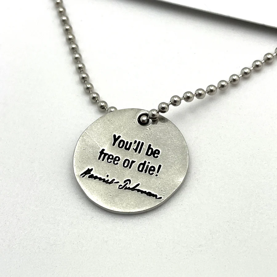 Harriet Tubman “You’ll be free or die” Ring Charm