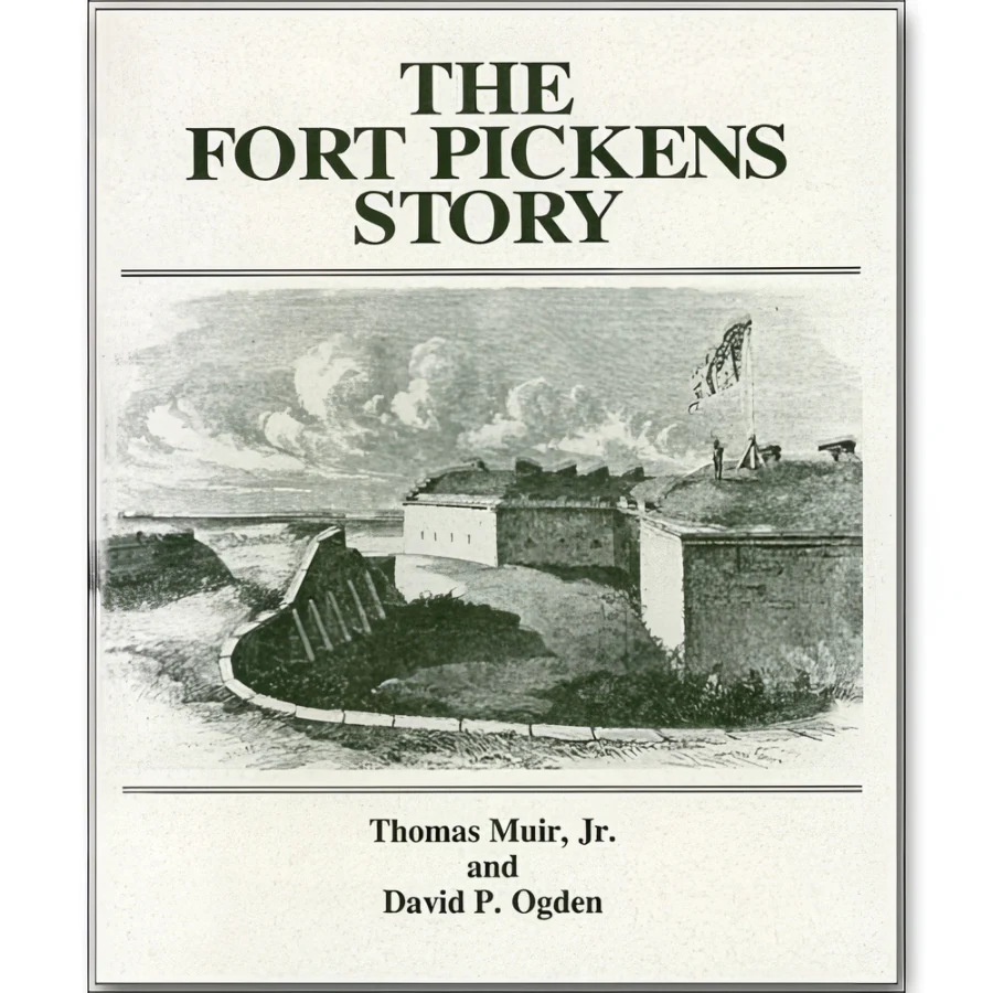 The Fort Pickens Story