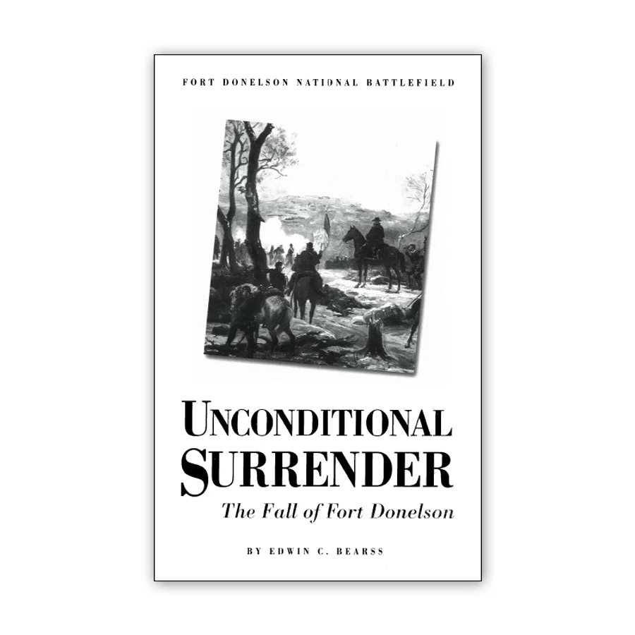 Unconditional Surrender: The Fall of Fort Donelson